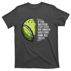 If You Wanted A Soft Serve Funny Tennis Player T-Shirt