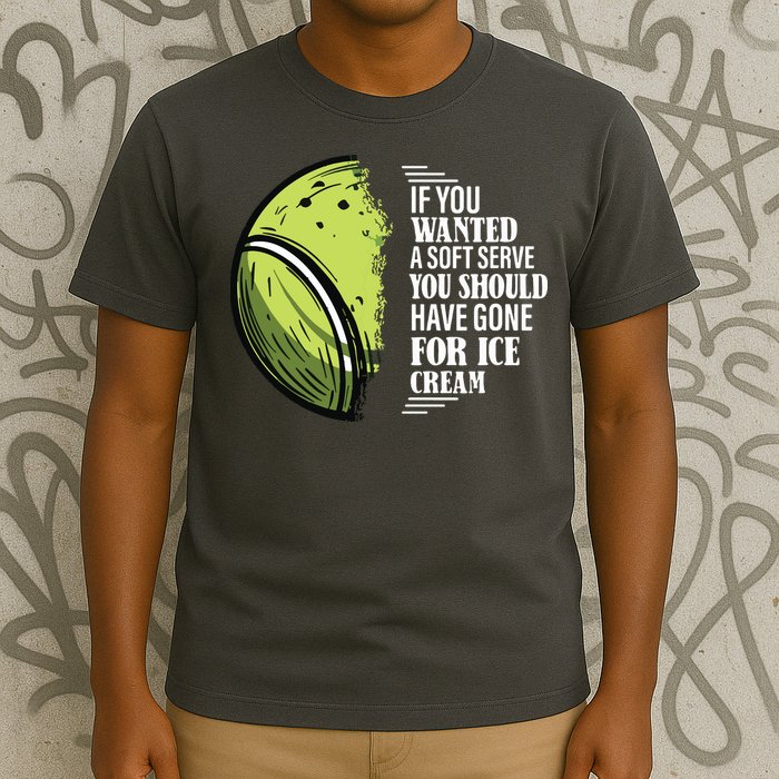 If You Wanted A Soft Serve Funny Tennis Player T-Shirt