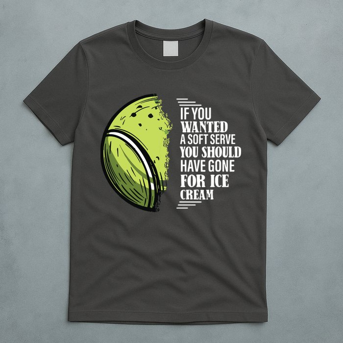 If You Wanted A Soft Serve Funny Tennis Player T-Shirt