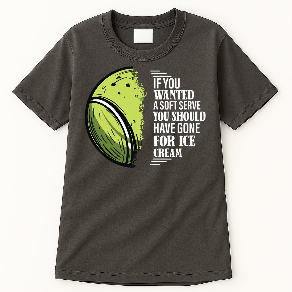 If You Wanted A Soft Serve Funny Tennis Player Tall T-Shirt