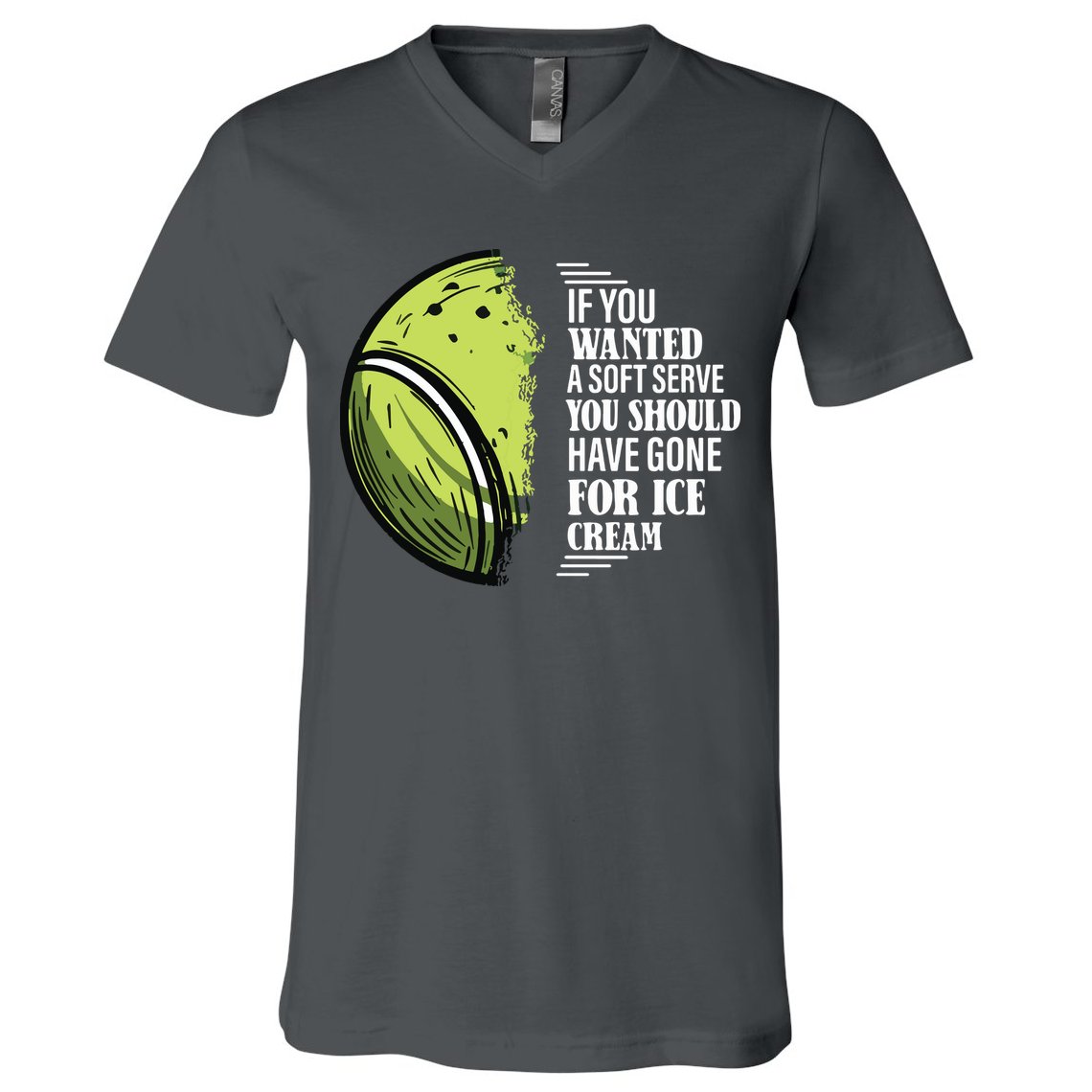 If You Wanted A Soft Serve Funny Tennis Player V-Neck T-Shirt