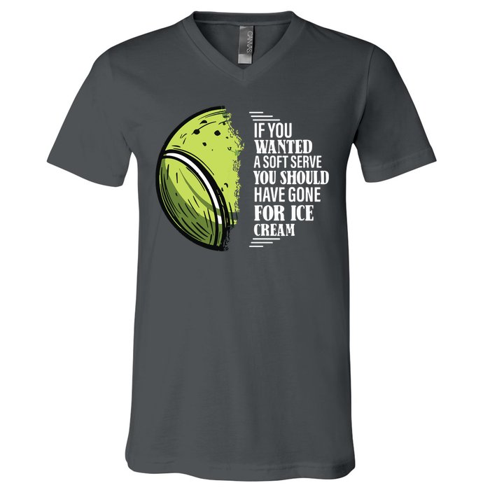 If You Wanted A Soft Serve Funny Tennis Player V-Neck T-Shirt