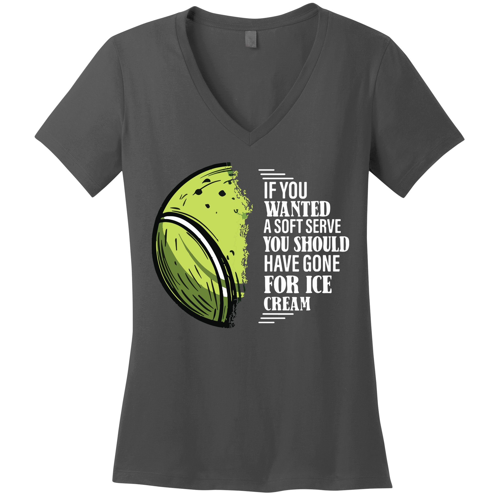 If You Wanted A Soft Serve Funny Tennis Player Women's V-Neck T-Shirt