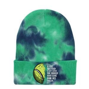 If You Wanted A Soft Serve Funny Tennis Player Tie Dye 12in Knit Beanie