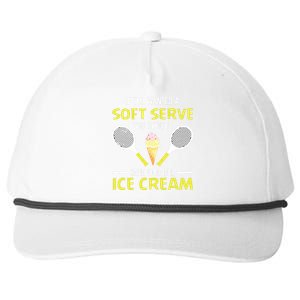 If You Wanted A Soft Serve Funny Tennis Shirts Tennis Lover Snapback Five-Panel Rope Hat