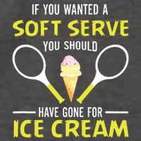 If You Wanted A Soft Serve Funny Tennis Shirts Tennis Lover Vector Backpack