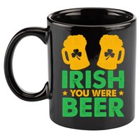 Irish You Were Beer St Patricks Day Shamrock's Irish Day 11oz C Handle Ceramic Mug