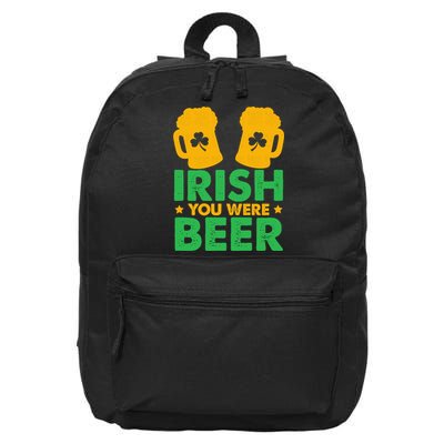 Irish You Were Beer St Patricks Day Shamrock's Irish Day 16 in Basic Backpack