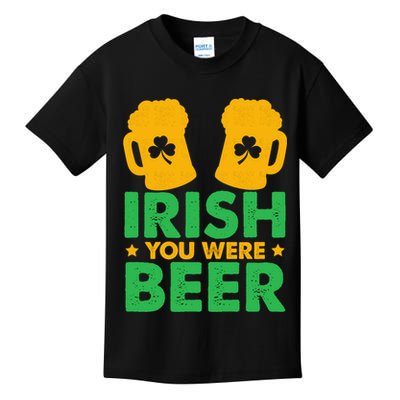 Irish You Were Beer St Patricks Day Shamrock's Irish Day Kids T-Shirt