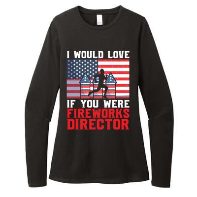 If You Were Fireworks Director Firework Director Funny Gift Womens CVC Long Sleeve Shirt