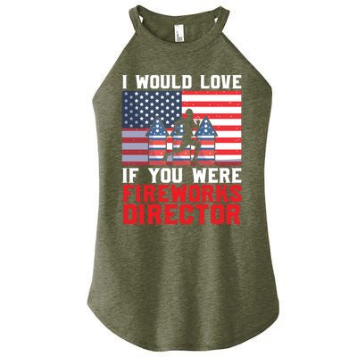 If You Were Fireworks Director Firework Director Funny Gift Women's Perfect Tri Rocker Tank