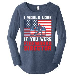 If You Were Fireworks Director Firework Director Funny Gift Women's Perfect Tri Tunic Long Sleeve Shirt