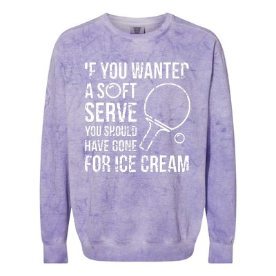 If You Wanted A Soft Serve Ping Pong Colorblast Crewneck Sweatshirt