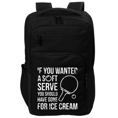 If You Wanted A Soft Serve Ping Pong Impact Tech Backpack