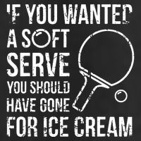 If You Wanted A Soft Serve Ping Pong 11oz C Handle Ceramic Mug