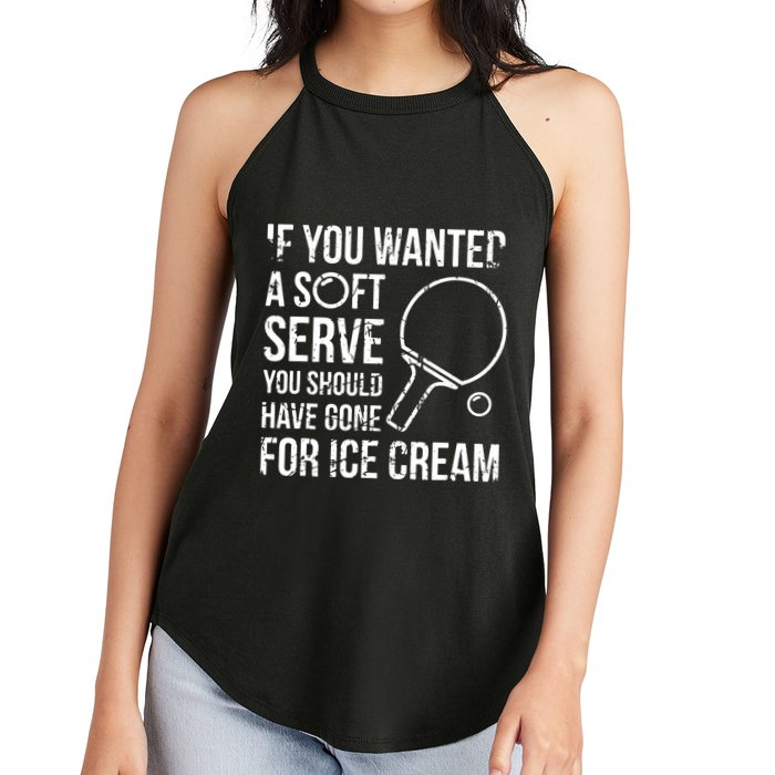 If You Wanted A Soft Serve Ping Pong Women's Perfect Tri Rocker Tank
