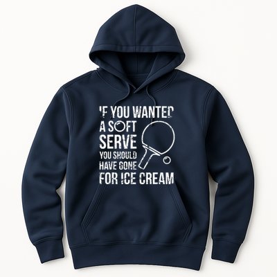 If You Wanted A Soft Serve Ping Pong Hoodie