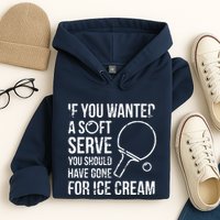 If You Wanted A Soft Serve Ping Pong Hoodie