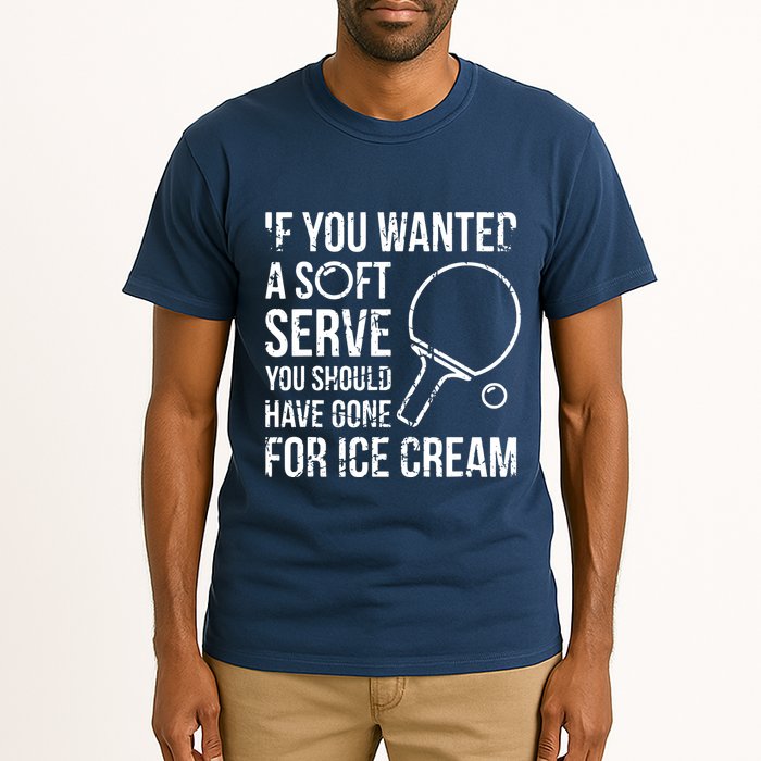 If You Wanted A Soft Serve Ping Pong Tall T-Shirt