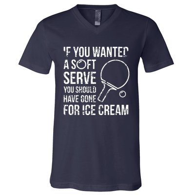 If You Wanted A Soft Serve Ping Pong V-Neck T-Shirt