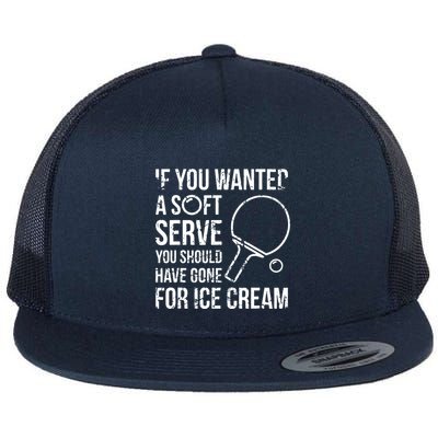 If You Wanted A Soft Serve Ping Pong Flatbill Hat