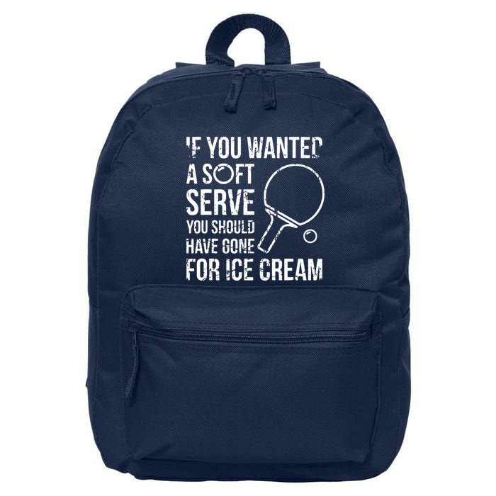 If You Wanted A Soft Serve Ping Pong 16 in Basic Backpack
