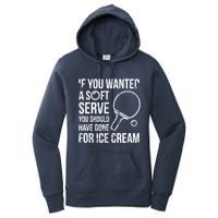 If You Wanted A Soft Serve Ping Pong Women's Pullover Hoodie