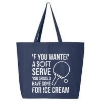 If You Wanted A Soft Serve Ping Pong 25L Jumbo Tote