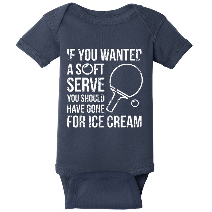 If You Wanted A Soft Serve Ping Pong Baby Bodysuit