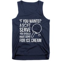If You Wanted A Soft Serve Ping Pong Tank Top