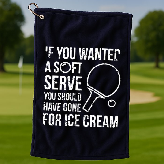 If You Wanted A Soft Serve Ping Pong Golf Towel
