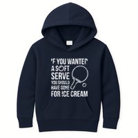 If You Wanted A Soft Serve Ping Pong Kids Hoodie