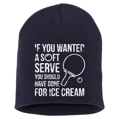 If You Wanted A Soft Serve Ping Pong Short Acrylic Beanie
