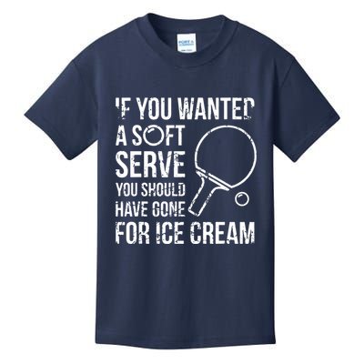 If You Wanted A Soft Serve Ping Pong Kids T-Shirt