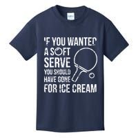 If You Wanted A Soft Serve Ping Pong Kids T-Shirt