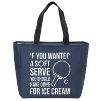 If You Wanted A Soft Serve Ping Pong Zip Tote Bag