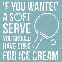 If You Wanted A Soft Serve Ping Pong Sueded Cloud Jersey T-Shirt