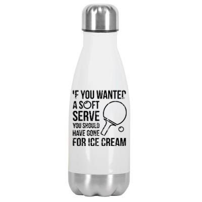 If You Wanted A Soft Serve Ping Pong Stainless Steel Insulated Water Bottle