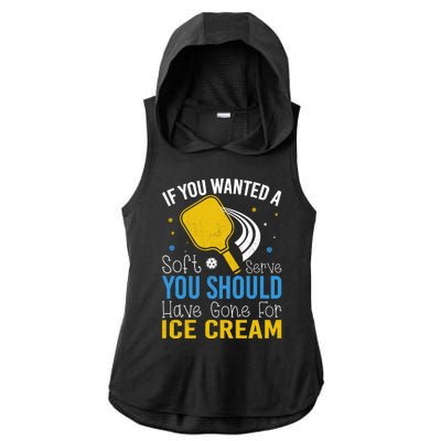 If You Wanted Soft Serve You Should Have Gone For Ice Cream Ladies PosiCharge Tri-Blend Wicking Draft Hoodie Tank