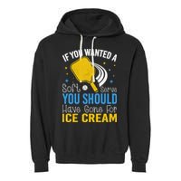 If You Wanted Soft Serve You Should Have Gone For Ice Cream Garment-Dyed Fleece Hoodie