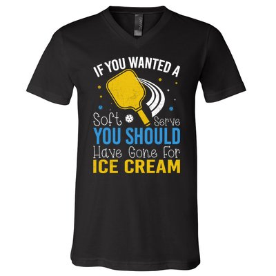 If You Wanted Soft Serve You Should Have Gone For Ice Cream V-Neck T-Shirt