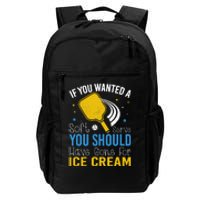 If You Wanted Soft Serve You Should Have Gone For Ice Cream Daily Commute Backpack