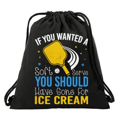 If You Wanted Soft Serve You Should Have Gone For Ice Cream Drawstring Bag