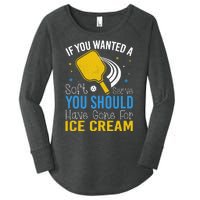 If You Wanted Soft Serve You Should Have Gone For Ice Cream Women's Perfect Tri Tunic Long Sleeve Shirt