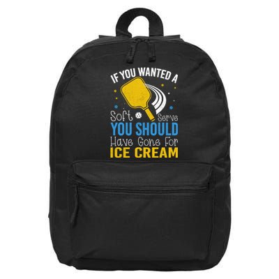 If You Wanted Soft Serve You Should Have Gone For Ice Cream 16 in Basic Backpack