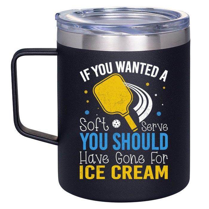 If You Wanted Soft Serve You Should Have Gone For Ice Cream 12oz Stainless Steel Coffee Mug