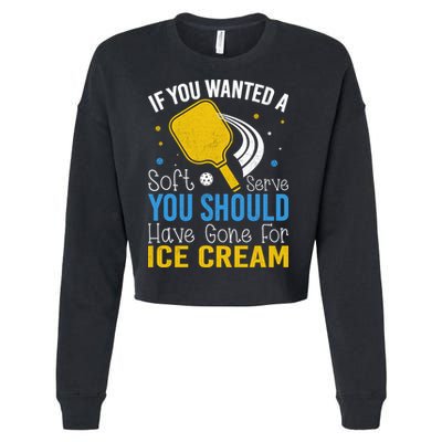 If You Wanted Soft Serve You Should Have Gone For Ice Cream Cropped Pullover Crew