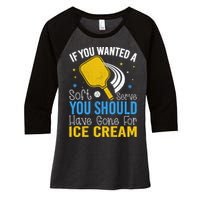 If You Wanted Soft Serve You Should Have Gone For Ice Cream Women's Tri-Blend 3/4-Sleeve Raglan Shirt