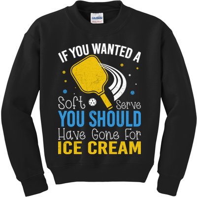 If You Wanted Soft Serve You Should Have Gone For Ice Cream Kids Sweatshirt