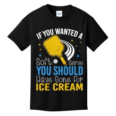 If You Wanted Soft Serve You Should Have Gone For Ice Cream Kids T-Shirt